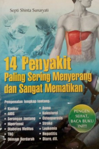 14 Penyakit Paling Sering Menyerang dan Sangat Mematikan
