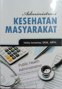 Administrasi Kesehatan Masyarakat