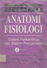 Anatomi Fisiologi Sistem Perkemihan dan Sistem Pencernaan