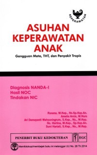 Asuhan Keperawatan Anak : Gangguan Mata, THT, dan Penyakit Tropis