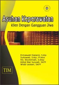 Asuhan Keperawatan Klien Dengan Gangguan Jiwa