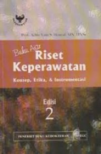 Buku Ajar Riset Keperawatan : Konsep, Etika & Instrumen