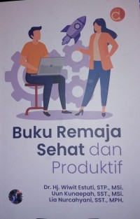 Buku Remaja Sehat dan Produktif