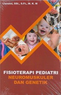 Fisioterapi Pediatri Neuromuskuler dan Genetik