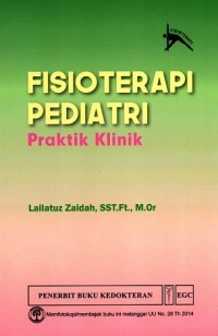 Fisioterapi Pediatri : Praktik Klinik