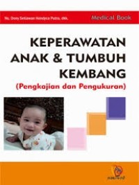 Keperawatan Anak & Tumbuh Kembang (Pengkajian dan Pengukuran)