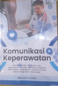 Komunikasi Keperawatan
