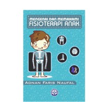Mengenal dan Memahami Fisioterapi Anak