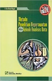 Metode Penelitian Keperawatan dan Teknik Analisis Data