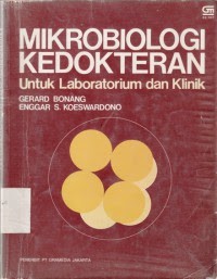 Mikrobiologi Kedokteran untuk Laboratorium dan Klinik