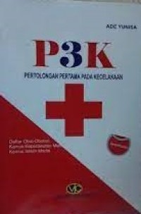P3K Pertolongan Pertama pada Kecelakaan