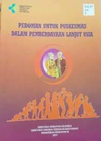 Pedoman untuk Puskesmas dalam Pemberdayaan Lanjut Usia