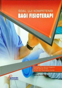 Soal Ujian Kompetensi Bagi Fisioterapi