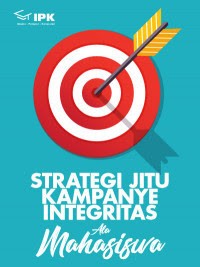 Srategi Jitu Kampanye Integritas Ala Mahasiswa